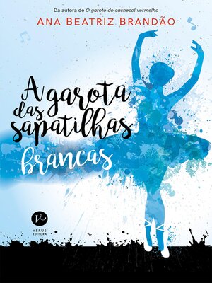 cover image of A garota das sapatilhas brancas